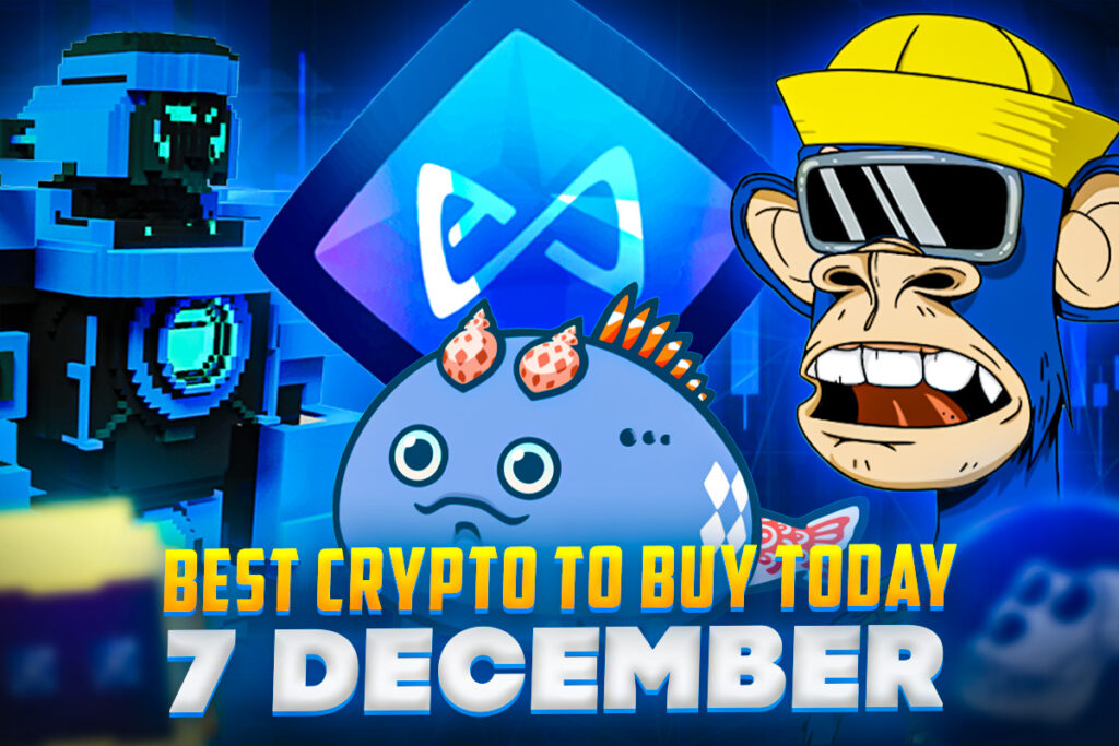 Best Crypto to Buy Today, 7 December – D2T, APE, IMPT, AXS, TARO, RIA