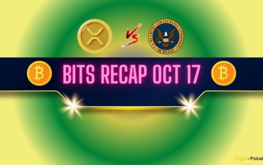 Important Ripple v. SEC Lawsuit Updates, Bitcoin (BTC) Price Rally, and More: Bits Recap Oct 17